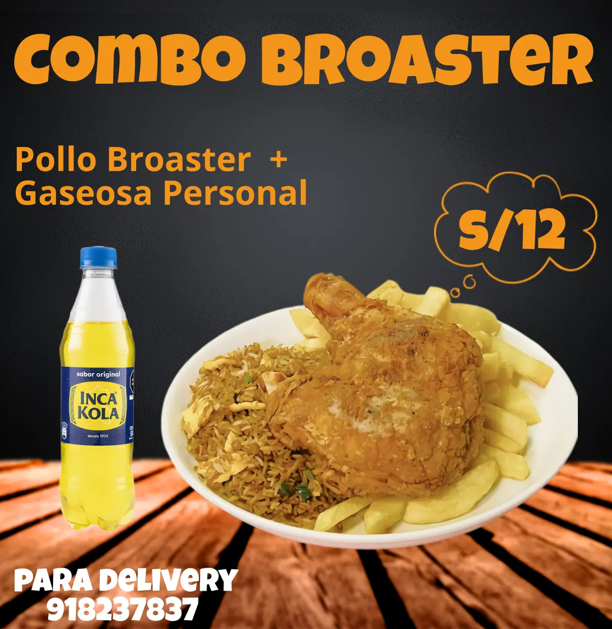Combo Broaster con pollo broaster y gaseosa personal en Restaurante LUROMY